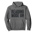 Reading Mode Funny Book Lover Gift Hoodie - Streetwear Style for Adults - T-Shirt, Sweatshirt, Hoodie