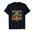 Miles Over Excuses Running Motivation T-Shirt - Minimalist Print Men Women - T-Shirt, Sweatshirt, Hoodie