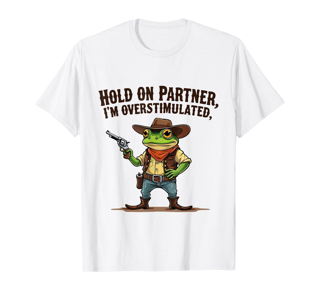 Funny Cowboy Frog Hold Partner Im T-Shirt - Graphic Print Men Women - T-Shirt, Sweatshirt, Hoodie