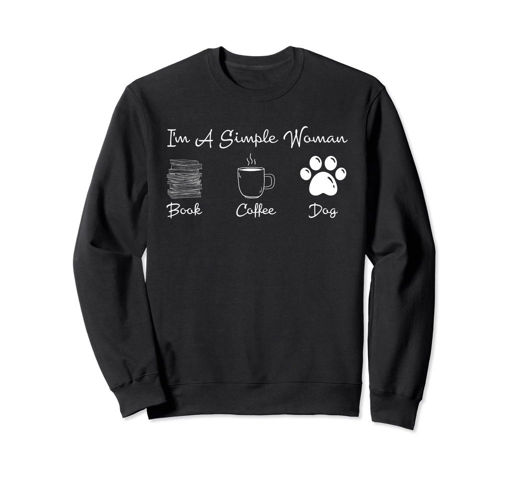 Im Simple Like Dog Coffee And Book Sweatshirt - Streetwear Style Men Women - T-Shirt, Sweatshirt, Hoodie