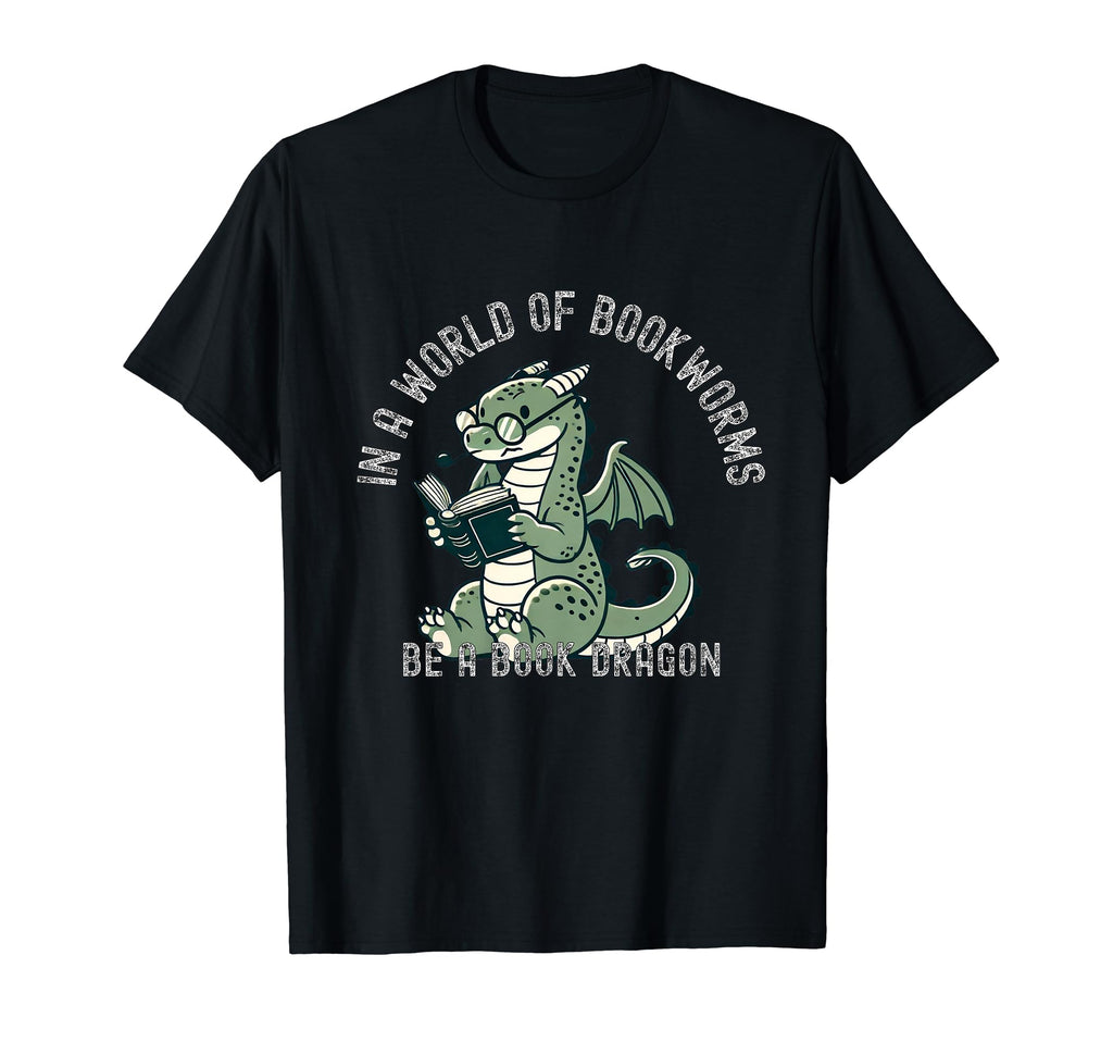 Dragon World Bookworms Be Book Dragon T-Shirt - Custom Art Print Men Women - T-Shirt, Sweatshirt, Hoodie