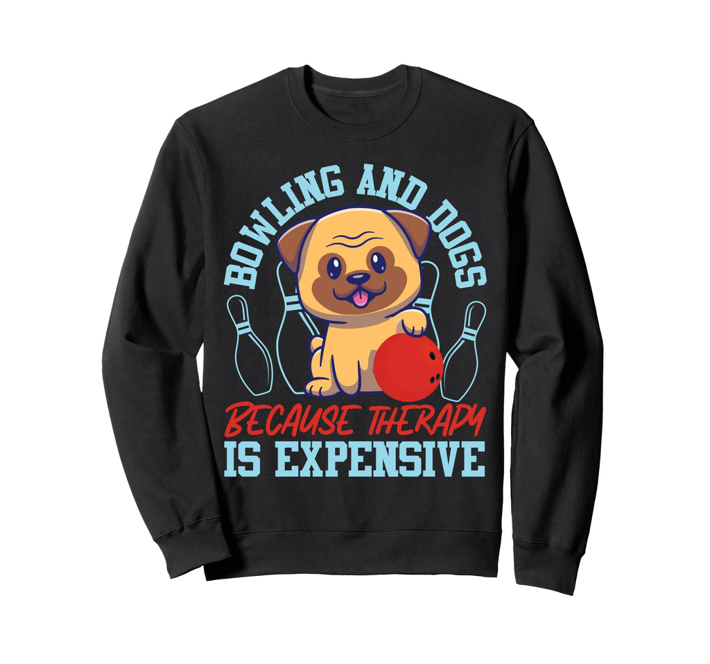 Funny Bowling Dog Bowling And Dogs Sweatshirt - Novelty Apparel Unisex - T-Shirt, Sweatshirt, Hoodie