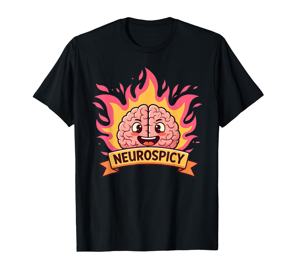 Neurospicy Brain Adhd Awareness T-Shirt - Custom Art Print Men Women - T-Shirt, Sweatshirt, Hoodie