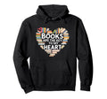 Books Are Key To My Heart Reading Lover Hoodie - Streetwear Style Men Women - T-Shirt, Sweatshirt, Hoodie