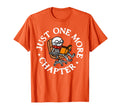 Just One More Chapter Reading Books T-Shirt - Custom Art Print Unisex - T-Shirt, Sweatshirt, Hoodie