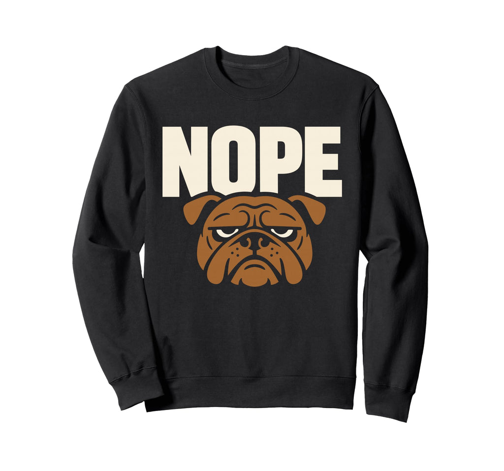 Funny Bulldog Grumpy Dog Sweatshirt - Minimalist Print Men Women - T-Shirt, Sweatshirt, Hoodie
