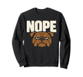 Funny Bulldog Grumpy Dog Sweatshirt - Minimalist Print Men Women - T-Shirt, Sweatshirt, Hoodie