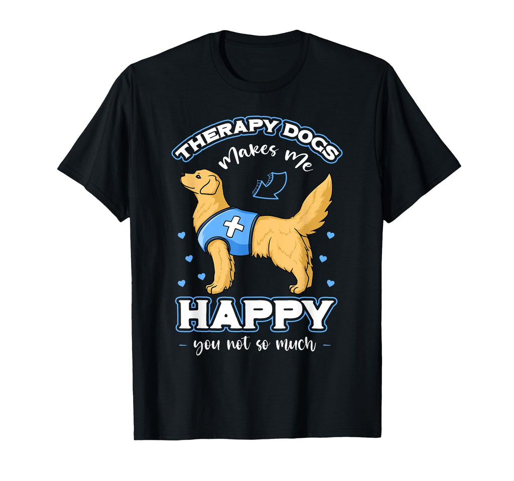 Therapy Dog Training Service Dogs T-Shirt - Novelty Apparel Men Women - T-Shirt, Sweatshirt, Hoodie