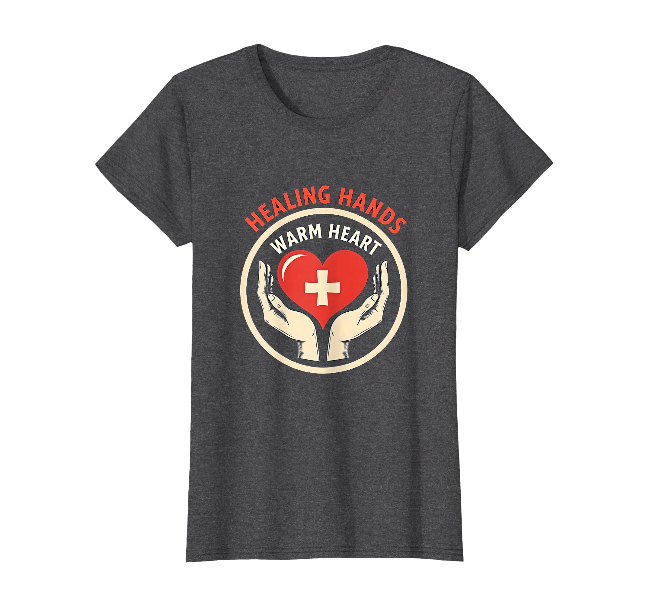 Healing Hands Warm Heart Nursing T-Shirt - Graphic Print for Adults - T-Shirt, Sweatshirt, Hoodie