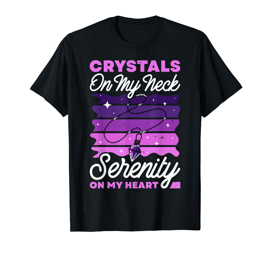 Healing Crystals My Neck Serenity T-Shirt - Aesthetic Graphic for Adults - T-Shirt, Sweatshirt, Hoodie
