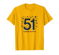 51 Living Plot Twist Birthday Gift Golden T-Shirt - Trendy Graphic Unisex - T-Shirt, Sweatshirt, Hoodie