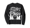 Senior Cheer Mom 2026 Proud Sweatshirt - Trendy Graphic Men Women - T-Shirt, Sweatshirt, Hoodie