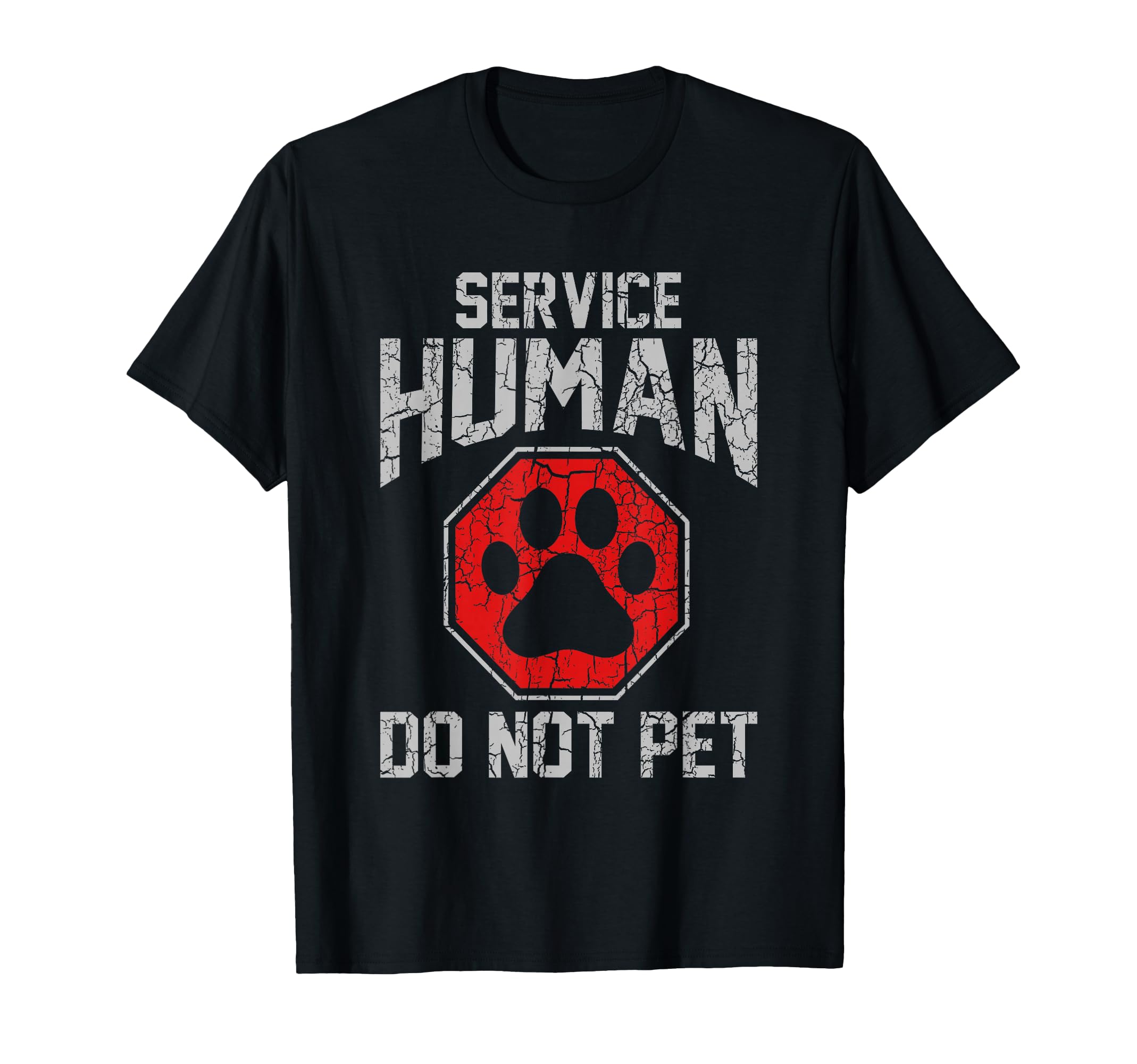 Service Dog Human Do Not Pet Funny T-Shirt - Aesthetic Graphic Unisex - T-Shirt, Sweatshirt, Hoodie