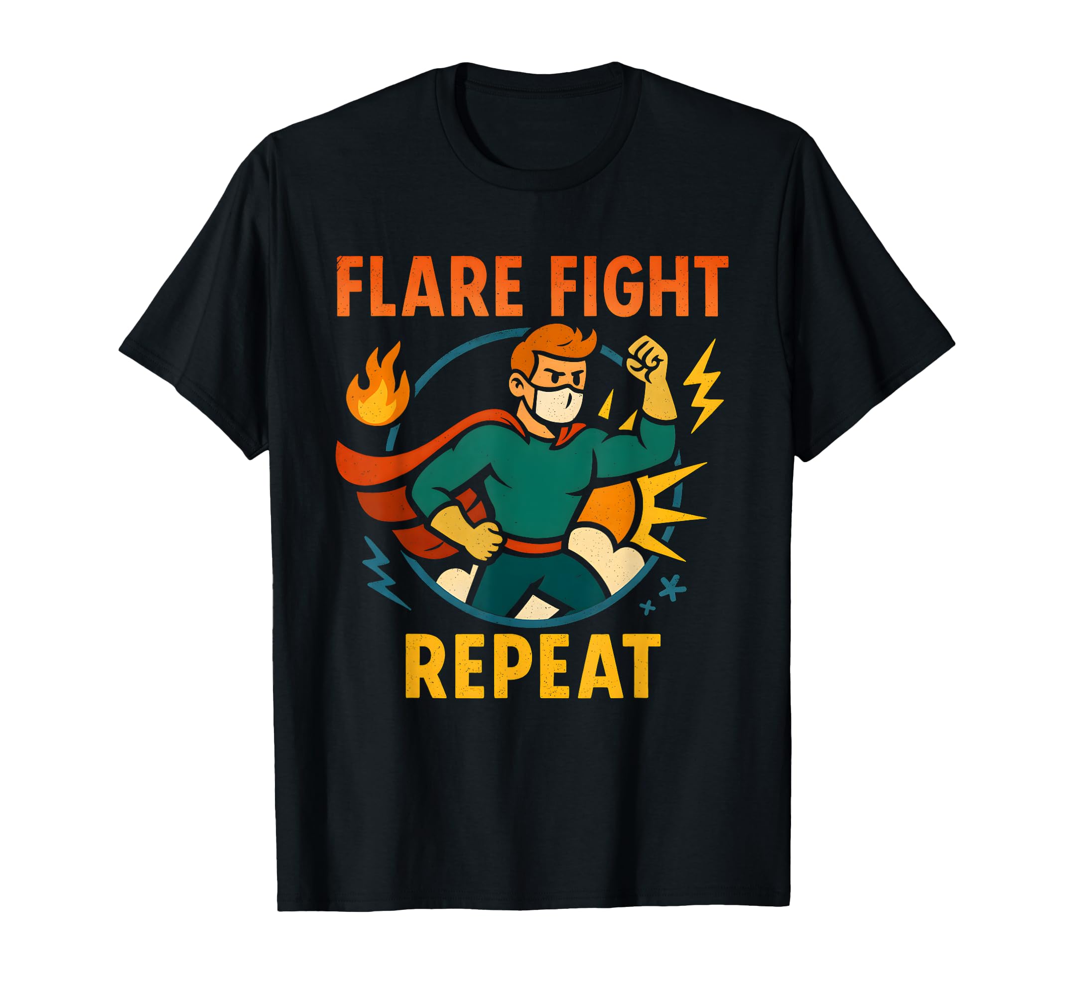Flare Fight Repeat Chronic Warrior T-Shirt - Trendy Graphic Unisex - T-Shirt, Sweatshirt, Hoodie