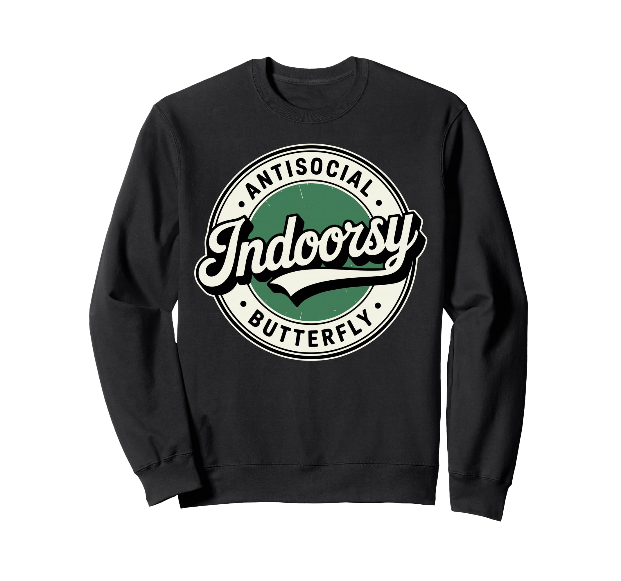 Indoorsy Antisocial Butterfly Badge Sweatshirt - Trendy Graphic for Adults - T-Shirt, Sweatshirt, Hoodie