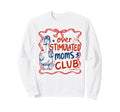 Coquette Overstimulated Moms Club Sweatshirt - Minimalist Print Men Women - T-Shirt, Sweatshirt, Hoodie