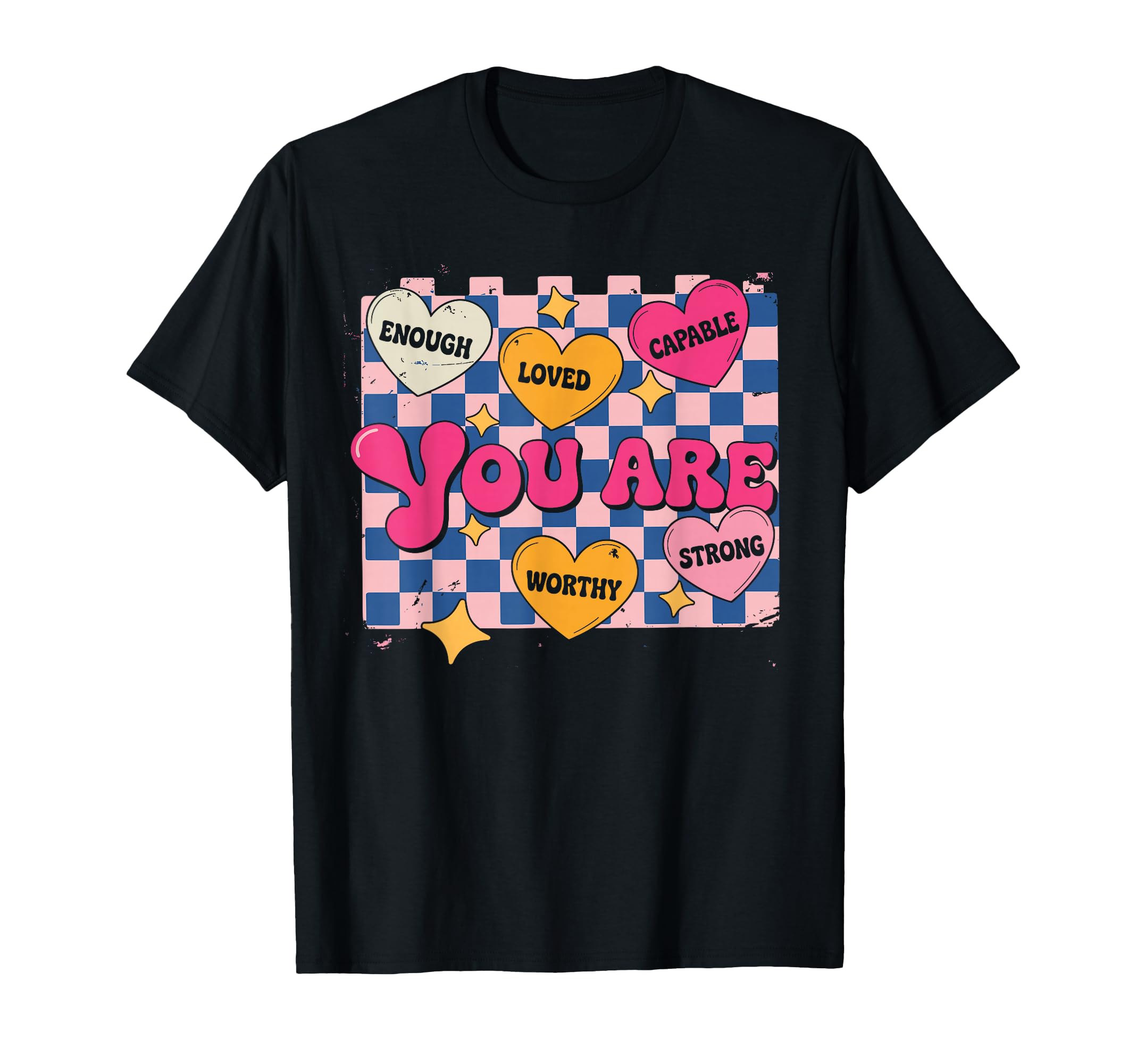 You Are Enough Mental Health Awareness T-Shirt - Custom Art Print Unisex - T-Shirt, Sweatshirt, Hoodie