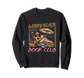Sandy Beach Book Club Sweatshirt - Casual Everyday Wear Men Women - T-Shirt, Sweatshirt, Hoodie