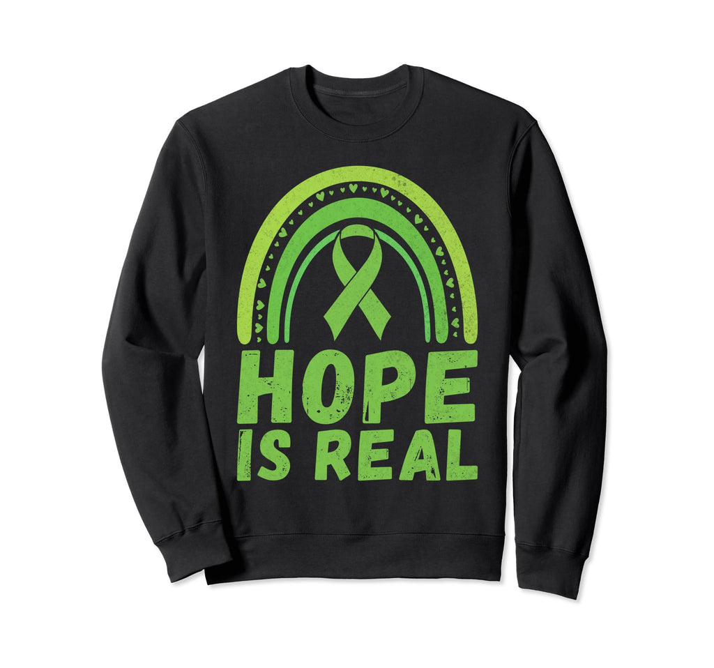 Hope Is Real Mental Health Sweatshirt - Minimalist Print Men Women - T-Shirt, Sweatshirt, Hoodie
