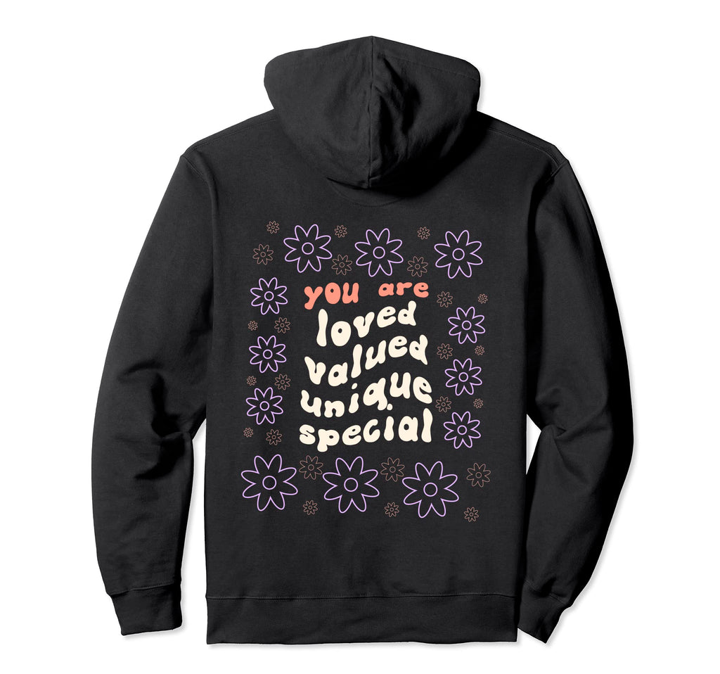 Dear Person Behind Me You Are Enough Hoodie - Graphic Print Unisex - T-Shirt, Sweatshirt, Hoodie