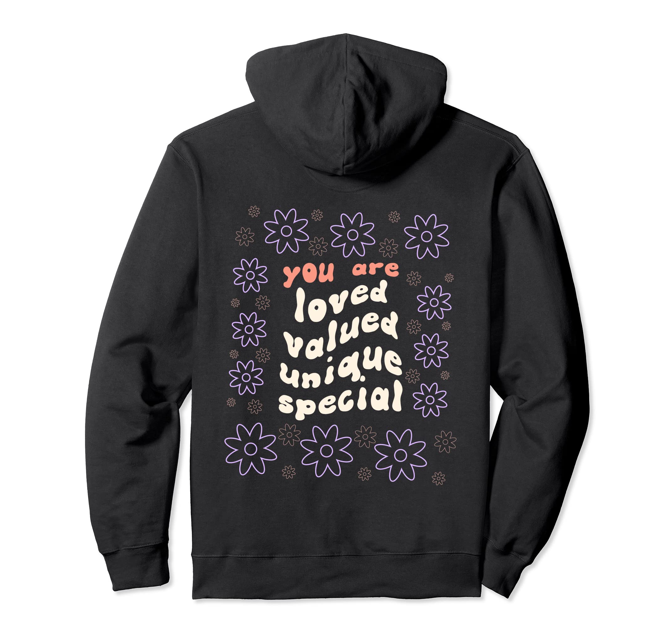 Dear Person Behind Me You Are Enough Hoodie - Graphic Print Unisex - T-Shirt, Sweatshirt, Hoodie