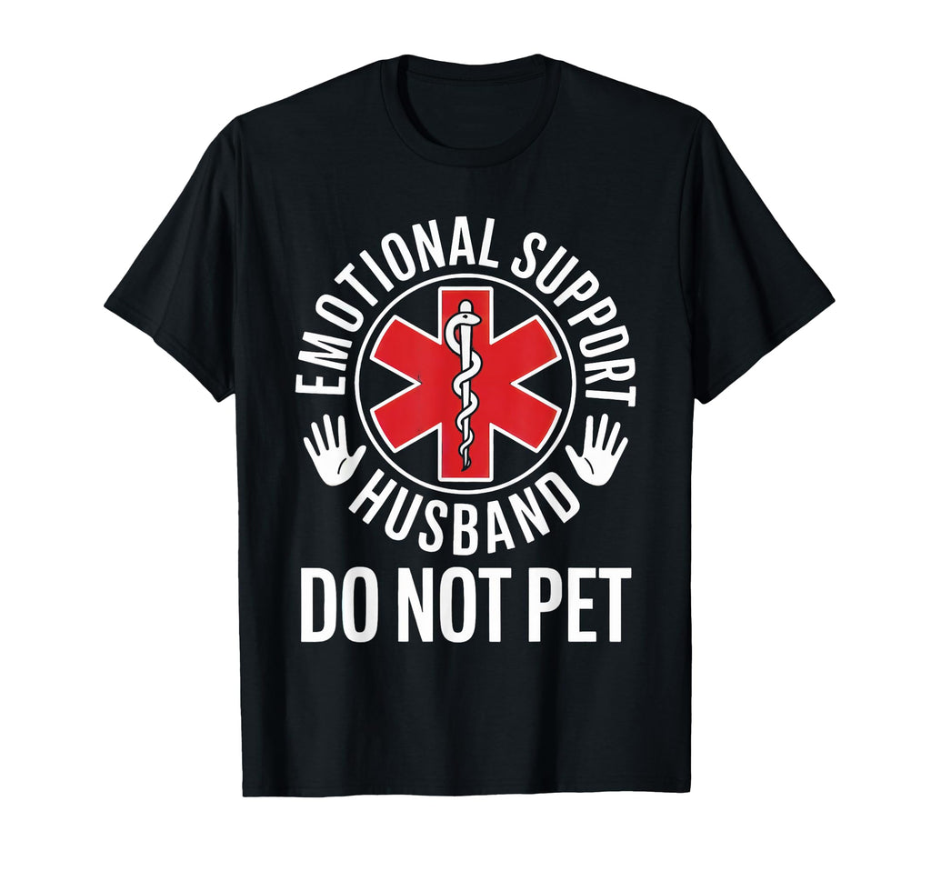 Emotional Support Husband Funny Human T-Shirt - Trendy Graphic for Adults - T-Shirt, Sweatshirt, Hoodie