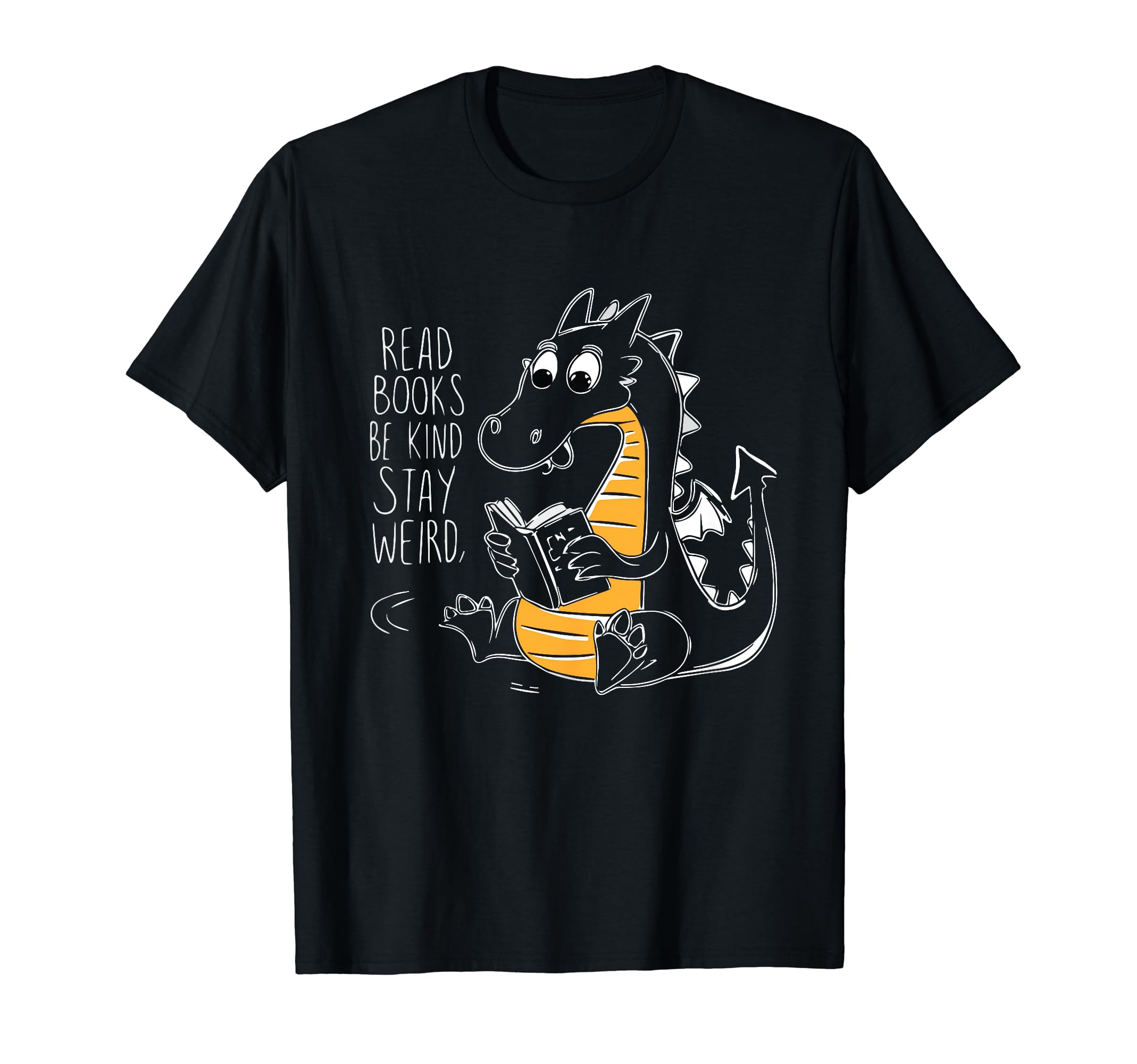 Read Books Be Kind Stay Weird Book Lover T-Shirt - Graphic Print Unisex - T-Shirt, Sweatshirt, Hoodie