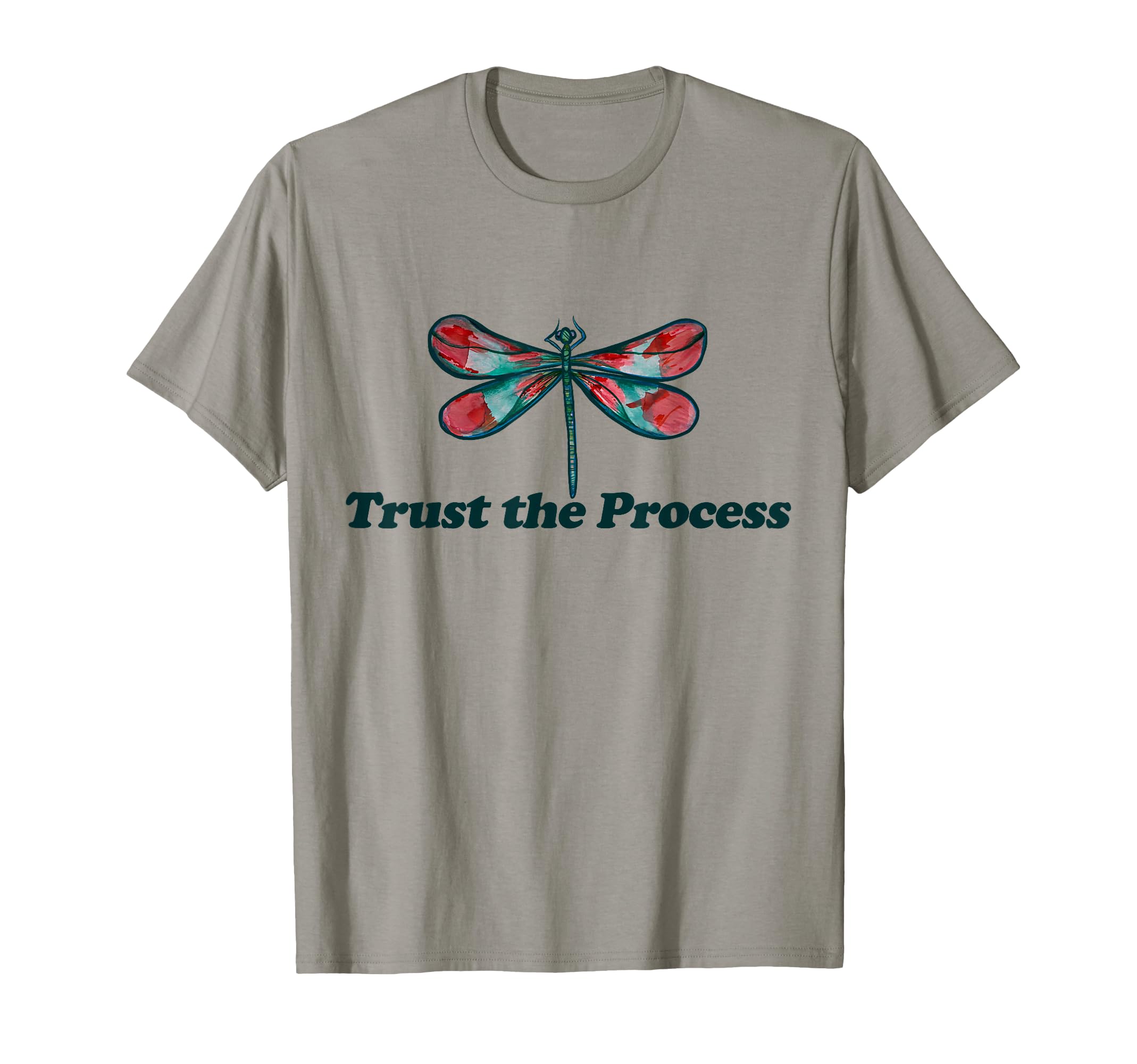 Trust Process Dragonfly T-Shirt - Unique Graphic Unisex - T-Shirt, Sweatshirt, Hoodie
