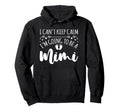 Pregnancy I Cant Keep Calm Im Going To Hoodie - Fun Novelty Design Unisex - T-Shirt, Sweatshirt, Hoodie