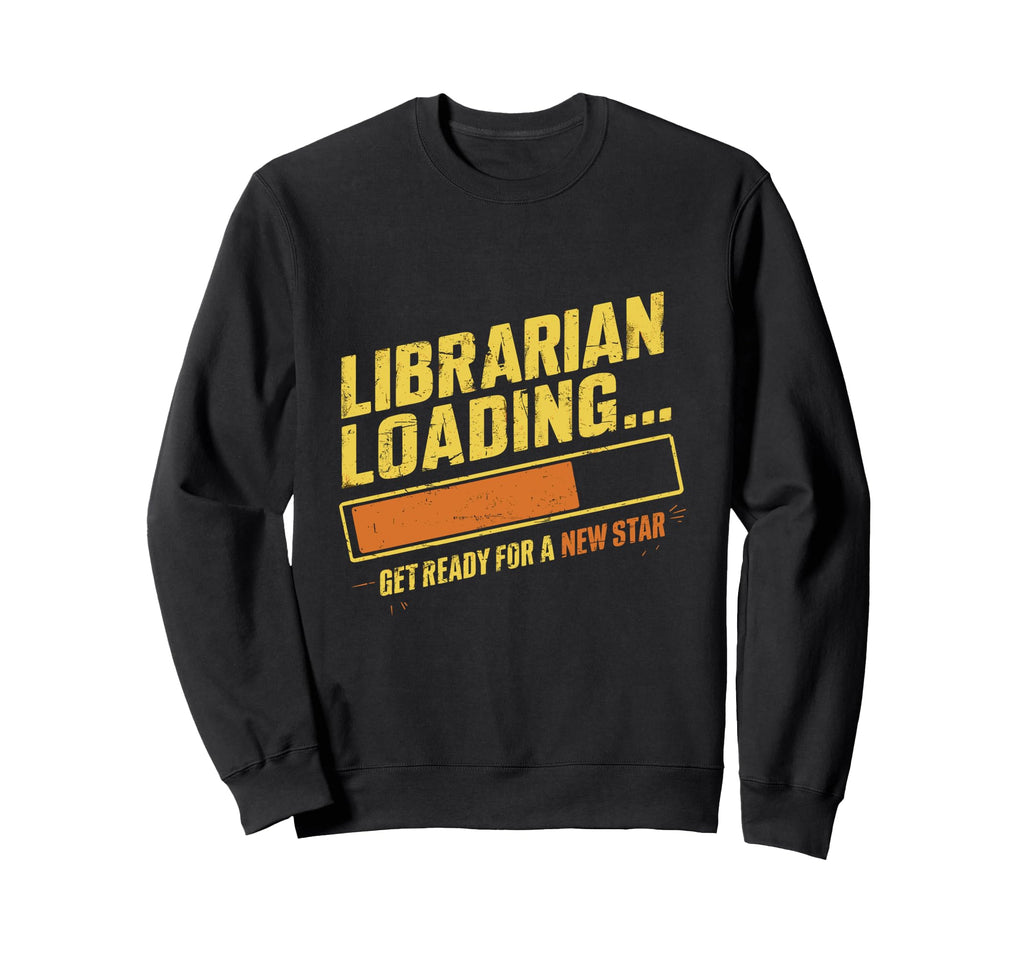 Librarian Loading Library Book Sweatshirt - Custom Art Print Unisex - T-Shirt, Sweatshirt, Hoodie