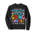 Funny School Nurse Youre Not Going Sweatshirt - Trendy Graphic Men Women - T-Shirt, Sweatshirt, Hoodie