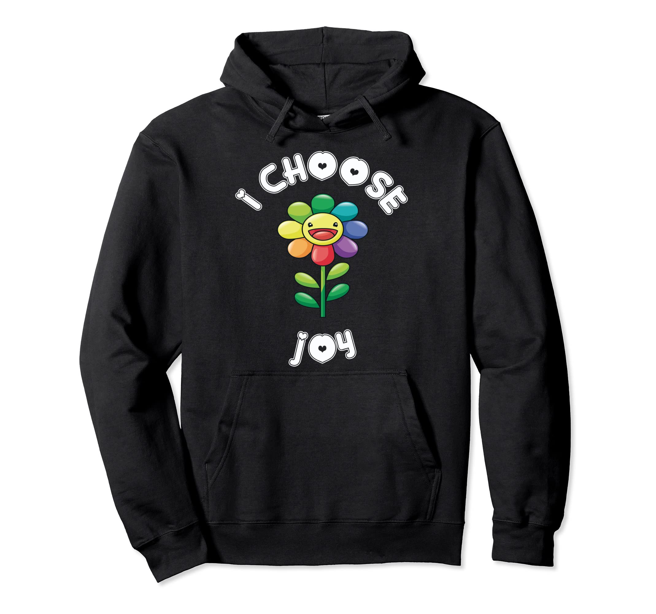 I Choose Joy Colorful Happy Sunflower Hoodie - Graphic Print Men Women - T-Shirt, Sweatshirt, Hoodie