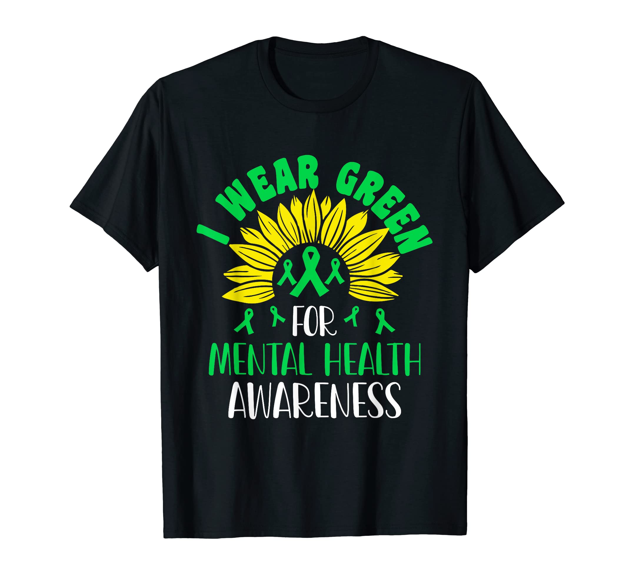Wear Green Mental Health Awareness T-Shirt - Trendy Graphic Men Women - T-Shirt, Sweatshirt, Hoodie