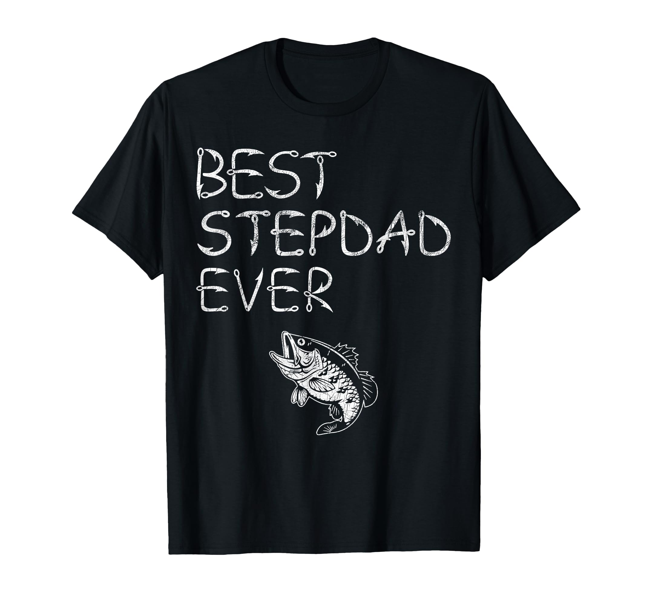 Step Dad Fishing Best Stepdad Ever T-Shirt - Unique Graphic for Adults - T-Shirt, Sweatshirt, Hoodie
