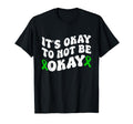 Its Okay To Not Be Okay Mental Health T-Shirt - Streetwear Style Men Women - T-Shirt, Sweatshirt, Hoodie