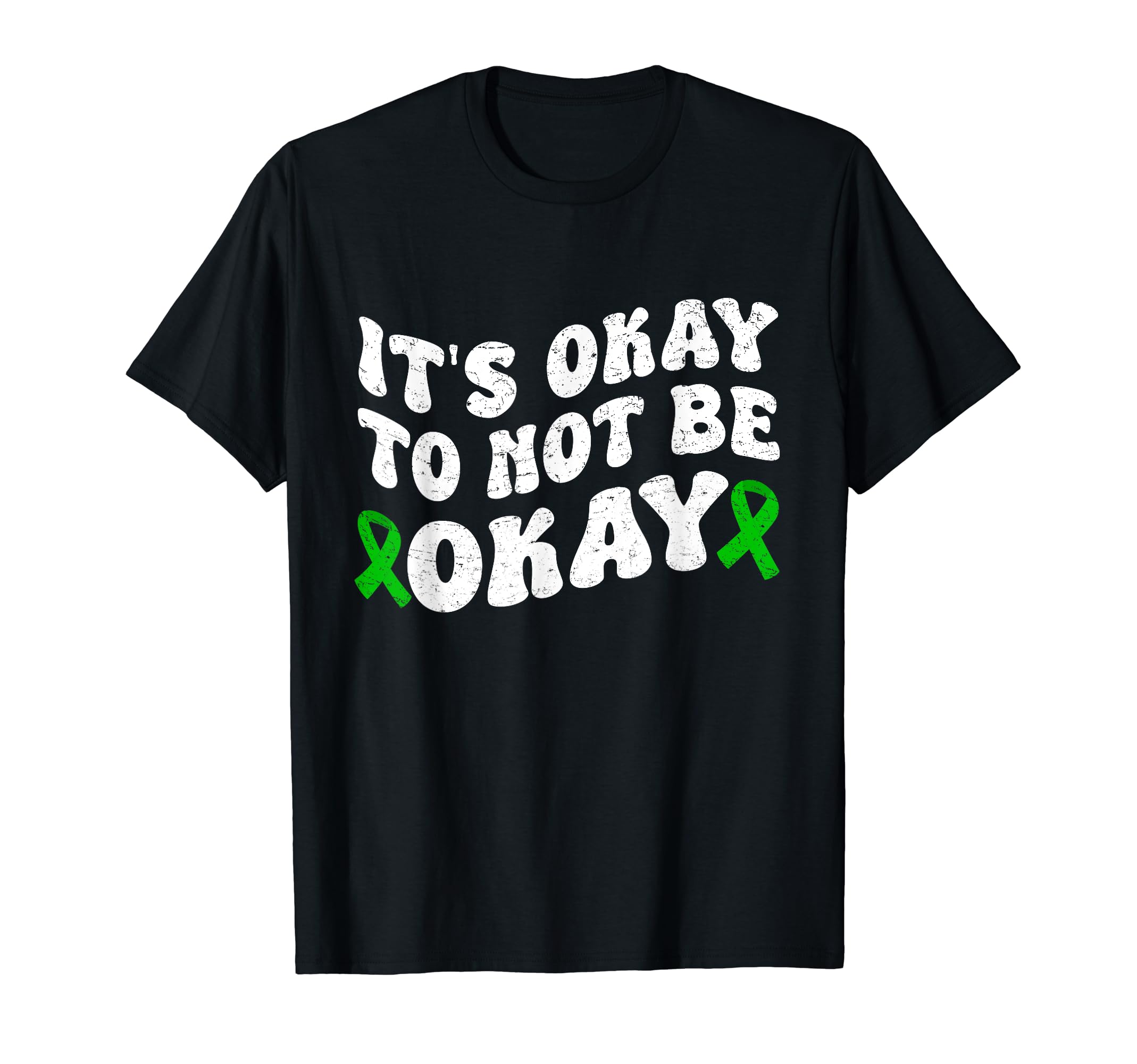 Its Okay To Not Be Okay Mental Health T-Shirt - Streetwear Style Men Women - T-Shirt, Sweatshirt, Hoodie