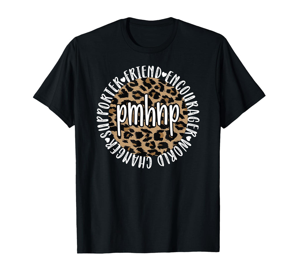 Pmhnp Psychiatric Mental Health T-Shirt - Fun Novelty Design Men Women - T-Shirt, Sweatshirt, Hoodie