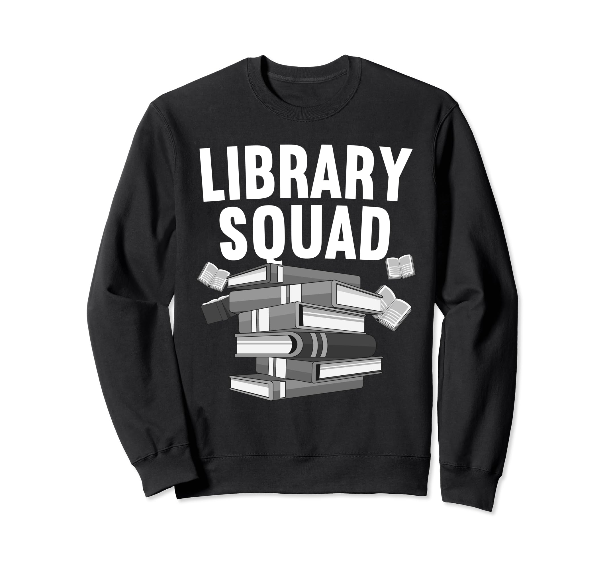 Funny Library School Sweatshirt - Casual Everyday Wear for Adults - T-Shirt, Sweatshirt, Hoodie