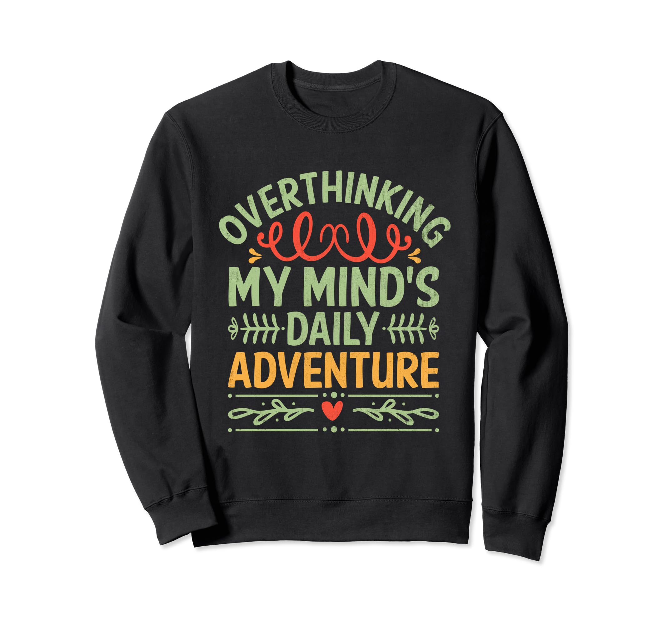 Overthinking Overthinker Sweatshirt - Casual Everyday Wear for Adults - T-Shirt, Sweatshirt, Hoodie