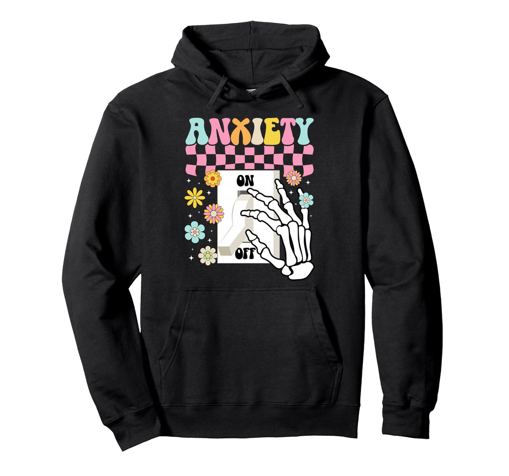Anxiety Mental Health Awareness Hoodie - Casual Everyday Wear Unisex - T-Shirt, Sweatshirt, Hoodie