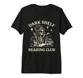 Dark Shelf Reading Club Dark Romance T-Shirt - Casual Everyday Wear Unisex - T-Shirt, Sweatshirt, Hoodie