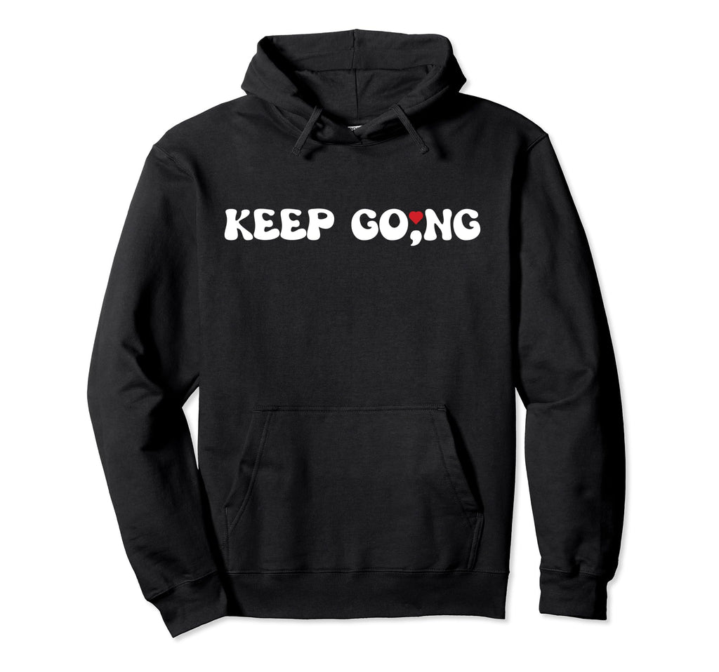 Semicolon Keep Going Mental Health Hoodie - Minimalist Print Unisex - T-Shirt, Sweatshirt, Hoodie