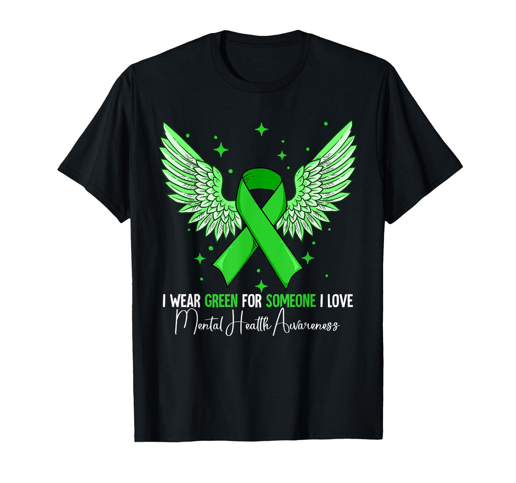 I Wear Green Mental Health Awareness T-Shirt - Streetwear Style Men Women - T-Shirt, Sweatshirt, Hoodie