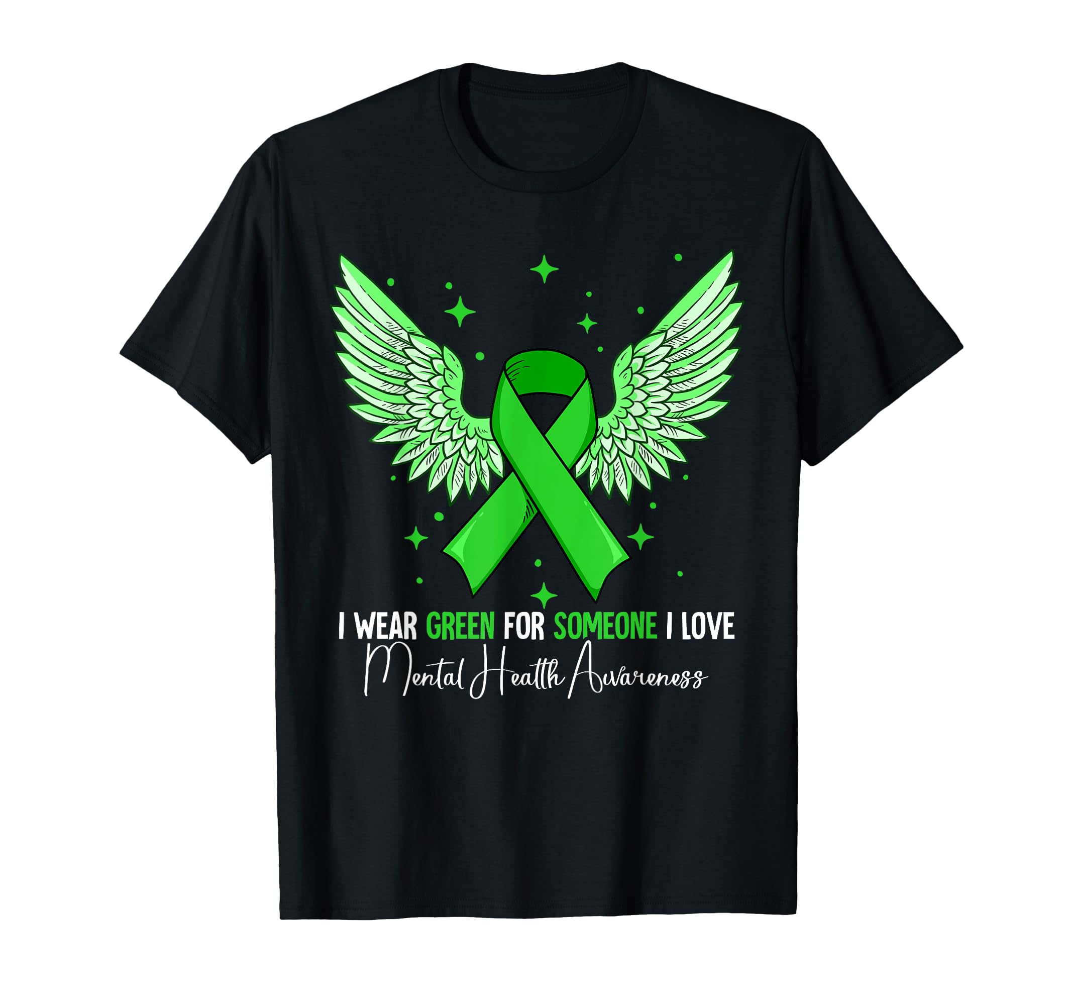 I Wear Green Mental Health Awareness T-Shirt - Streetwear Style Men Women - T-Shirt, Sweatshirt, Hoodie