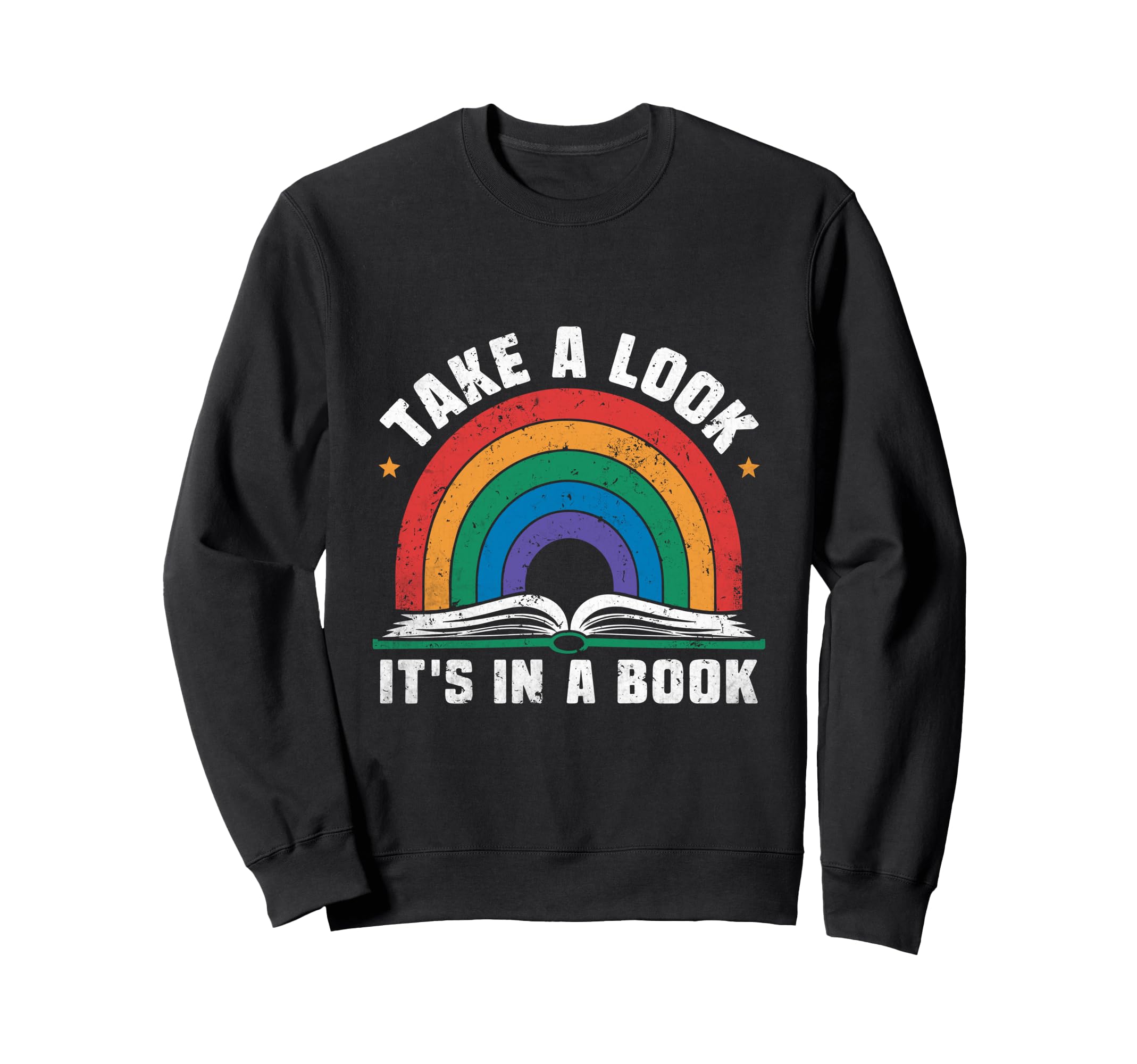 Take Its Book Library Reading Books Sweatshirt - Fun Novelty Design Unisex - T-Shirt, Sweatshirt, Hoodie