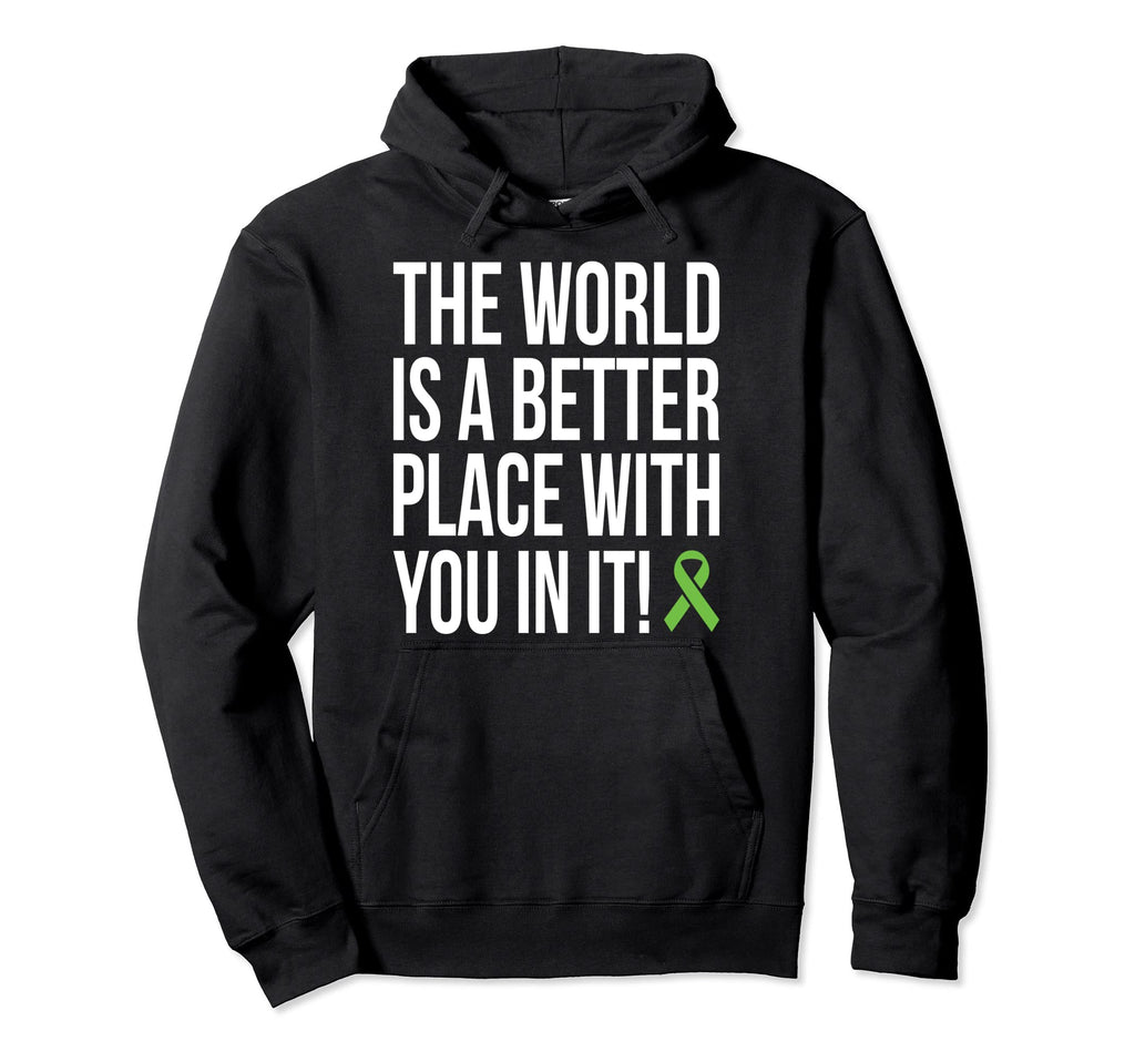 World Is Better Place You It Mental Health Hoodie - Trendy Graphic Unisex - T-Shirt, Sweatshirt, Hoodie