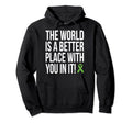 World Is Better Place You It Mental Health Hoodie - Trendy Graphic Unisex - T-Shirt, Sweatshirt, Hoodie