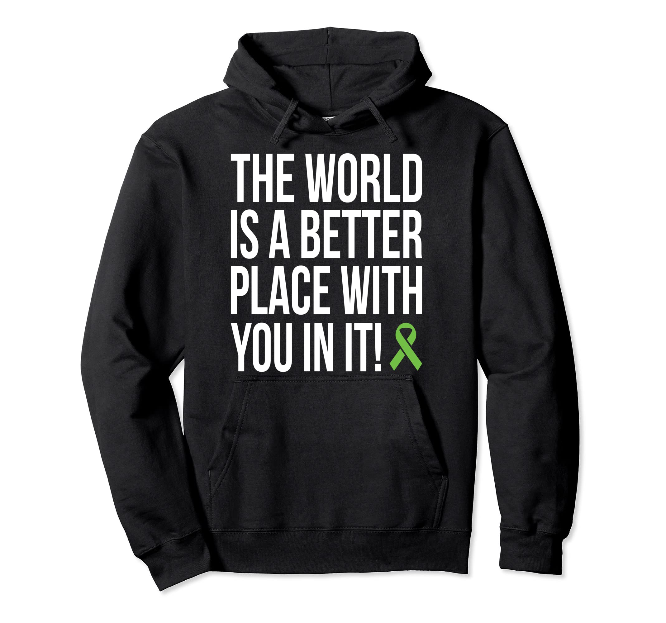 World Is Better Place You It Mental Health Hoodie - Trendy Graphic Unisex - T-Shirt, Sweatshirt, Hoodie