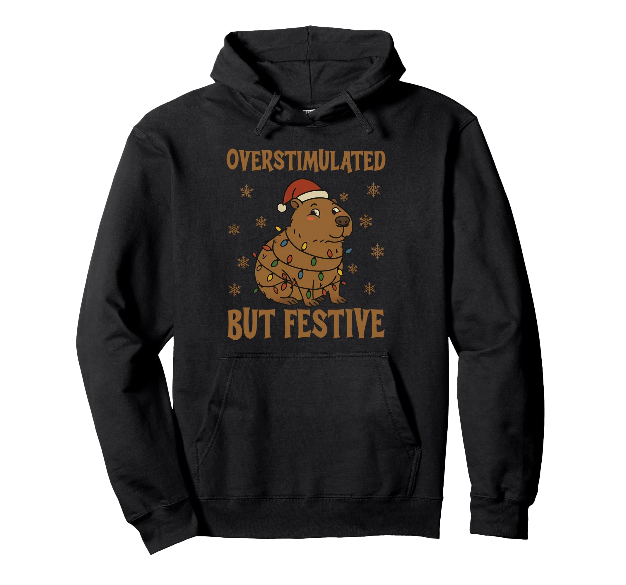 Overstimulated But Festive Holiday Hoodie - Custom Art Print Unisex - T-Shirt, Sweatshirt, Hoodie