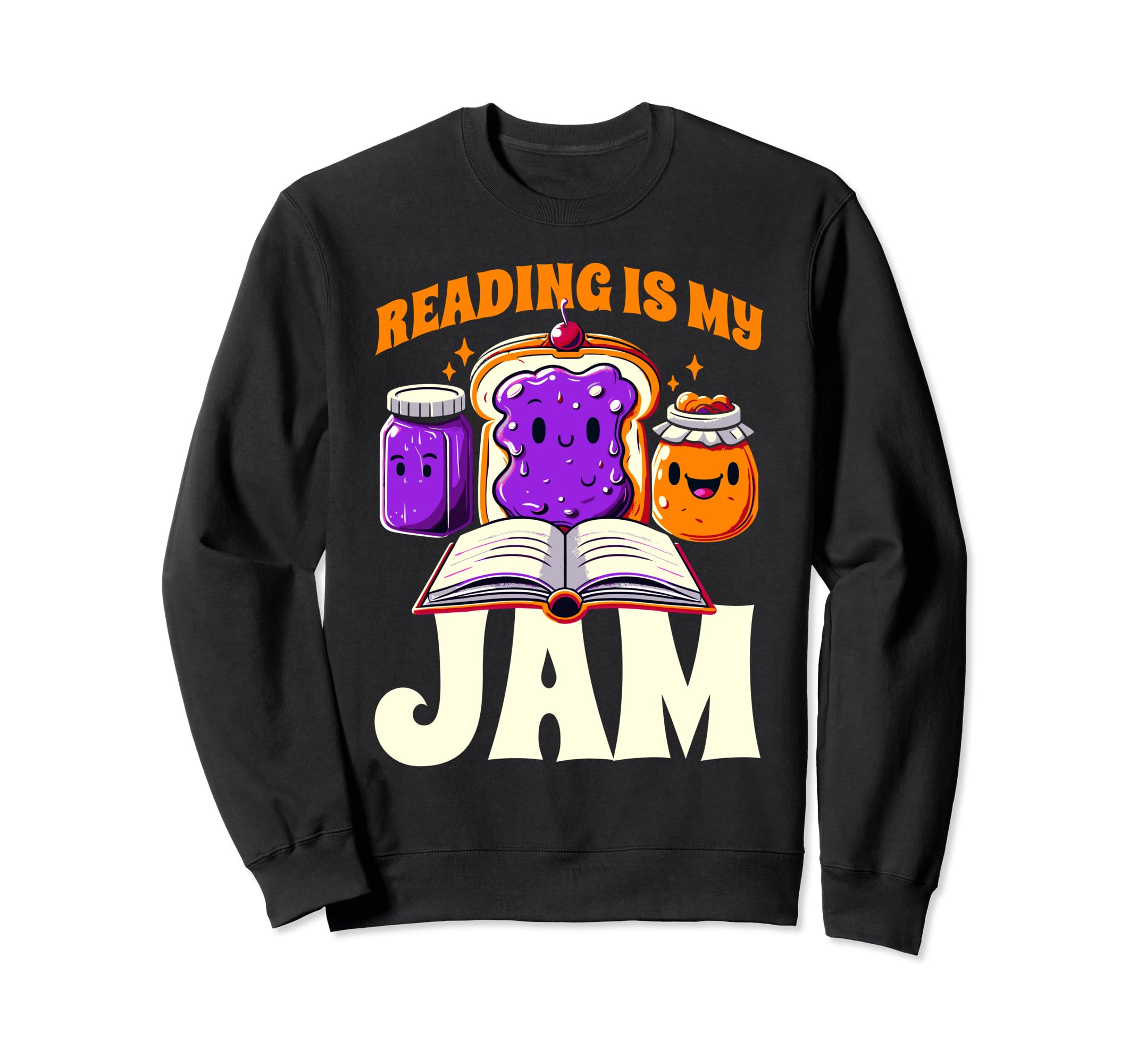 Book Lover Reading Is My Jam Sweatshirt - Aesthetic Graphic Men Women - T-Shirt, Sweatshirt, Hoodie
